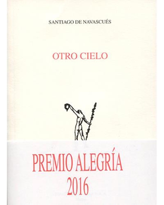 Otro Cielo (Premio Alegría 2016)