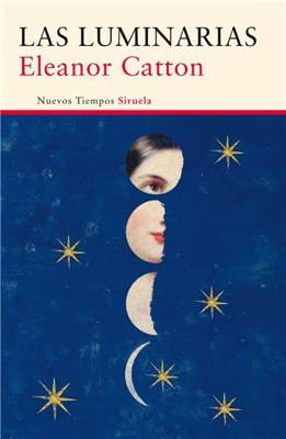 Las Luminarias. Premio Man Booker Prize 2013