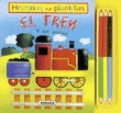 El tren y sus amigos. Historias con plantillas