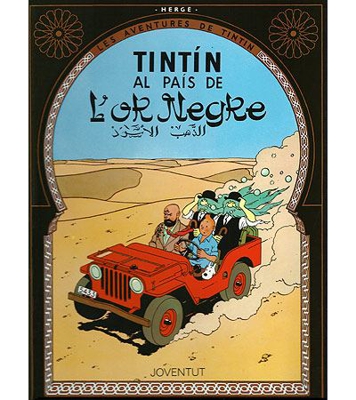 Tintín al pais de l'or negra