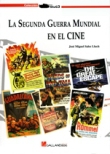 La Segunda Guerra Mundial en el cine