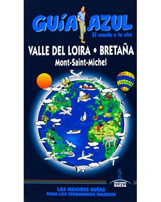 Guía Azul: Valle del Loira y Bretaña