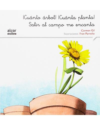 ¡Cuánto árbol! ¡Cuánta planta! Salir al campo me encanta