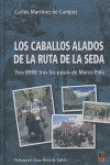Caballos alados de la ruta seda