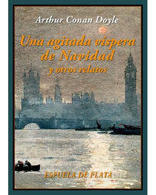 Una agitada víspera de Navidad y otros relatos