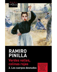 Verdes Valles, Colinas Rojas 2: Los cuerpos desnudos características