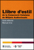 Llibre d'estil de la Corporació Catalana de Mitjans Audiovisuals. Guia editorial. Manual d'ús características