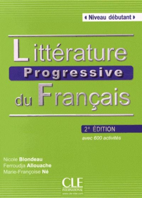 Littérature progressive du français Niveau débutant 2e édition avec 1 CD audio MP3