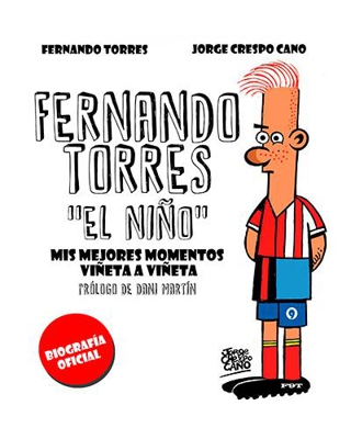 Fernando torres "El Niño". Los mejores momentos viñeta a viñeta