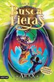 Buscafieras especial. Arax el ladrón
