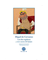 Los dos regidores y otros cuentos del Quijote en oferta