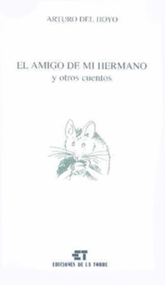 Amigo de mi hermano y otros cuentos