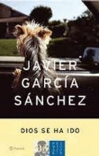 Dios se ha ido. Premio Azorín 2003