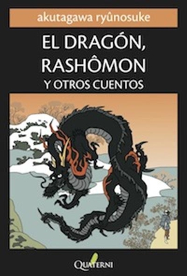 El dragón, Rashomon y otros cuentos