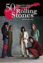 Rolling Stones 50 momentos claves precio