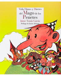 Vida, dimes y diretes del mago de los Penetes en oferta