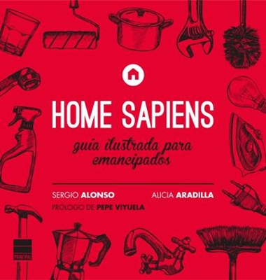 Home Sapiens: guía ilustrada para emancipados