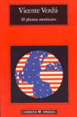 El planeta americano. Premio Anagrama de Ensayo 1996 en oferta