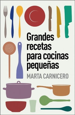 Grandes recetas para cocinas pequeñas