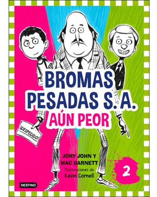 Bromas Pesadas S.A. 2: Aún peor