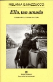 Ella, tan amada. Premio Napoli y Premio Vittorini