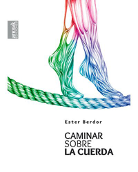 Caminar sobre la cuerda características