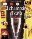 El champán, el cava y otros vinos espumosos