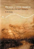 De este y otros mundos. Ensayos soabre literatura fantástica