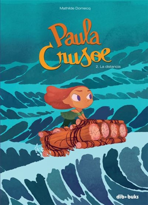 Paula Crusoe 2: La distancia