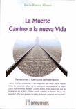 La muerte: Camino a la nueva vida