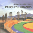 Espacios públicos. Parques urbanos precio