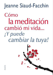 Cómo la meditación cambió mi vida precio