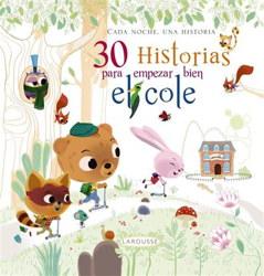 30 historias para empezar bien el cole en oferta