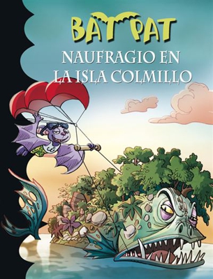 Bat Pat 38: Naufragio en la isla colmillo