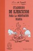 Cuadernos de ejercicios para la meditación diaria