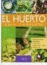 El huerto. Guía completa