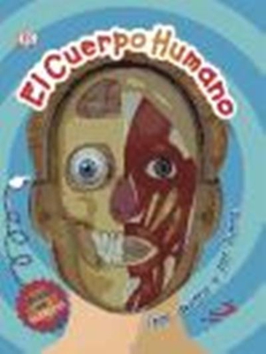 El cuerpo humano: ¡Por dentro y por fuera!