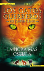 Los gatos guerreros 6. La hora más oscura precio