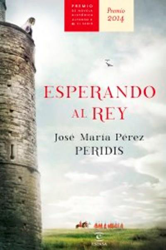 Esperando al rey. Premio Alfonso X de Novela Histórica precio