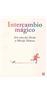 Intercambio mágico