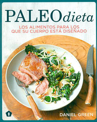 Paleodieta. Los alimentos para los que su cuerpo está diseñado en oferta