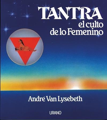 Tantra el culto de lo femenino