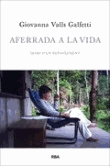 Aferrada a la vida