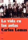 La vida en las aulas