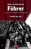 Todos los hombres del Führer características