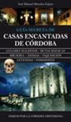 Casas encantadas de Córdoba. Guía en oferta