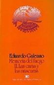 Las caras y las máscaras (Memoria del fuego vol II)
