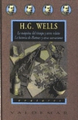 La máquina del tiempo y otros relatos. La historia de Plattner y otras narraciones