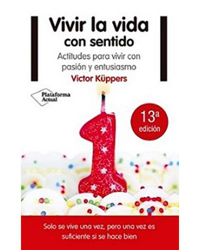 Vivir la vida con sentido características