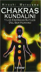 Chakras, Kundalini y las energías sutiles del ser humano características
